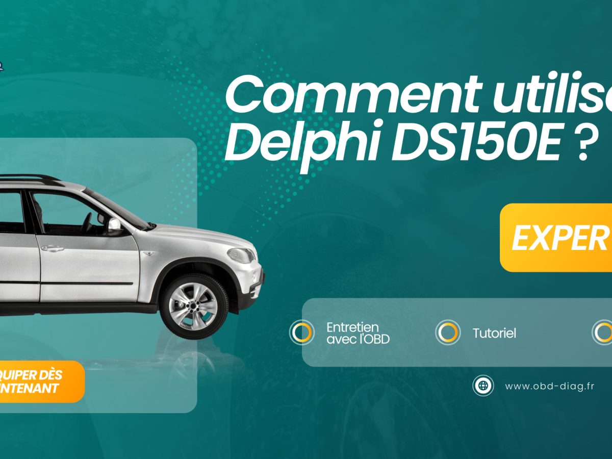 Comment Utiliser Le Delphi DS150E ? »  - Valise